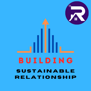Relationship Building & Sustaining Life Long Connections